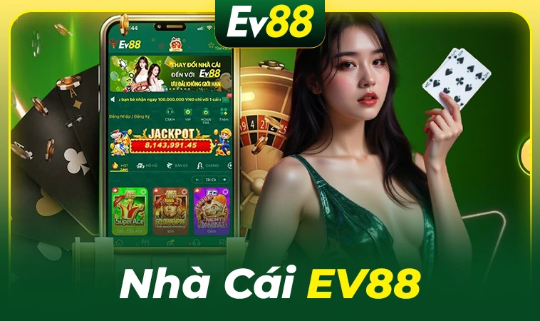 Trang chủ 18 EV88 - Nhà Cái EV 88 - Trang Cá Cược Số 1 Việt Nam Năm 2025